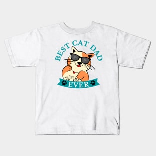 Best cat dad ever, cat daddy, best cat ever, cat lover Kids T-Shirt